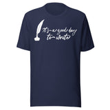 It's a Good Day To Write Shirt