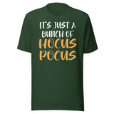 It's Just A Bunch Of Hocus Pocus Shirt