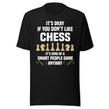 It's Okay If You Don't Like Chess Shirt