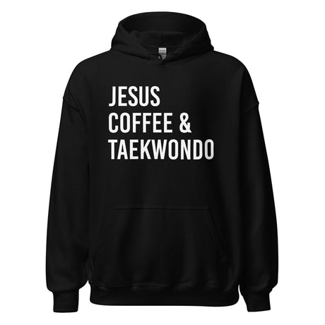 Jesus Coffee Taekwondo Hoodie