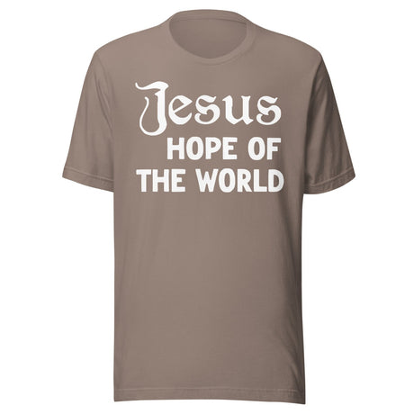 Jesus Hope of The World Shirt