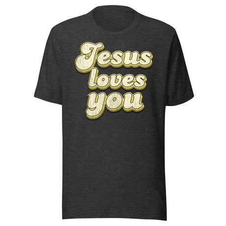Jesus Loves You Shirt