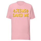 Jesus Saved Me Shirt
