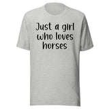 Just A Girl Who Loves Horses Shirt