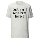 Just A Girl Who Loves Horses Shirt