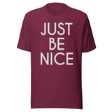 Just Be Nice Shirt