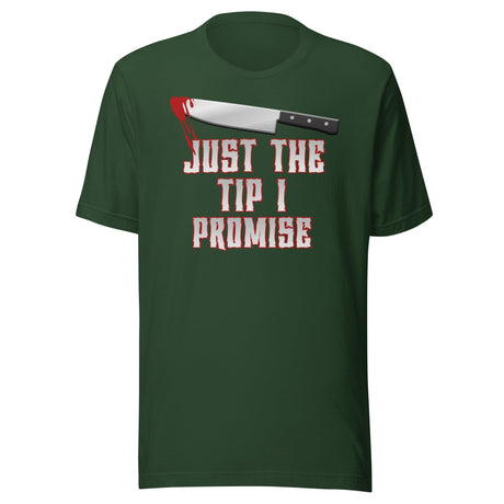 Just The Tip I Promise Halloween Shirt