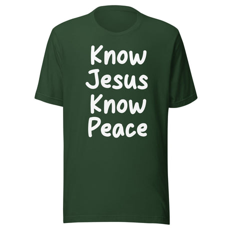 Know Jesus Know Peace Shirt