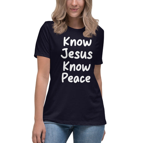 Know Jesus Know Peace Women's Shirt