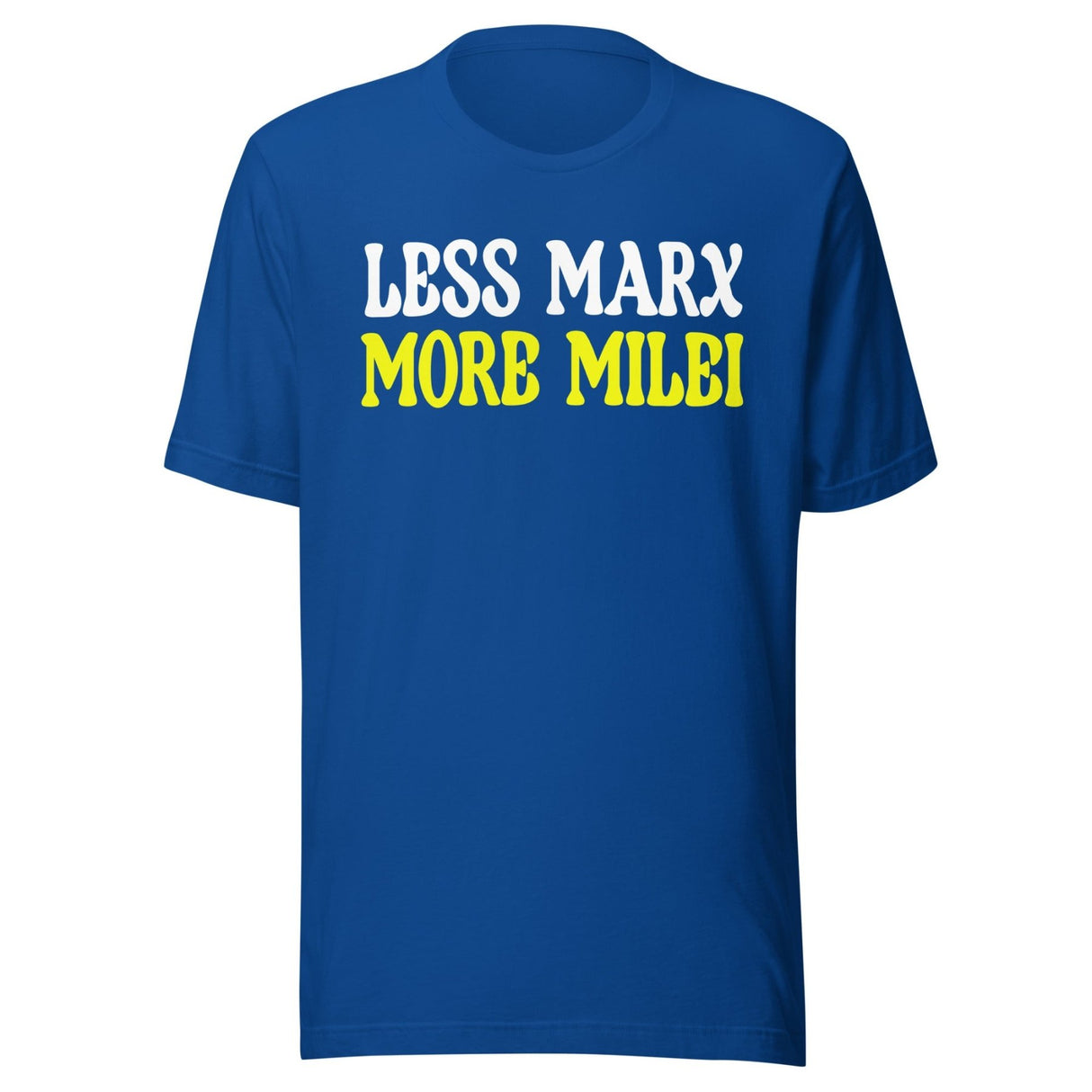 Less Marx More Milei Shirt