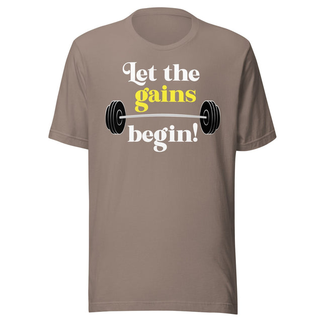 Let The Gains Begin Shirt