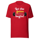 Let The Gains Begin Shirt