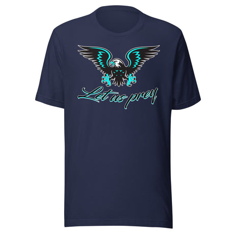 Let Us Prey Eagle Shirt