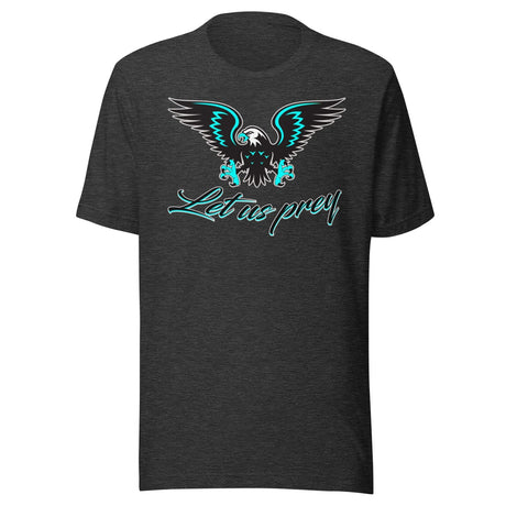 Let Us Prey Eagle Shirt