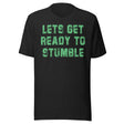 Let's Get Ready To Stumble St Patrick's Day Shirt
