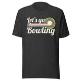 Let's Go Bowling Shirt