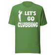 Let's Go Clubbing Golf Shirt