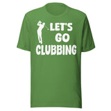 Let's Go Clubbing Golf Shirt
