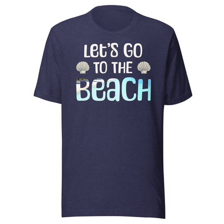 Let's Go To The Beach Shirt