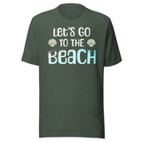 Let's Go To The Beach Shirt