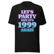 Let's Party Like It's 1999 Again Shirt