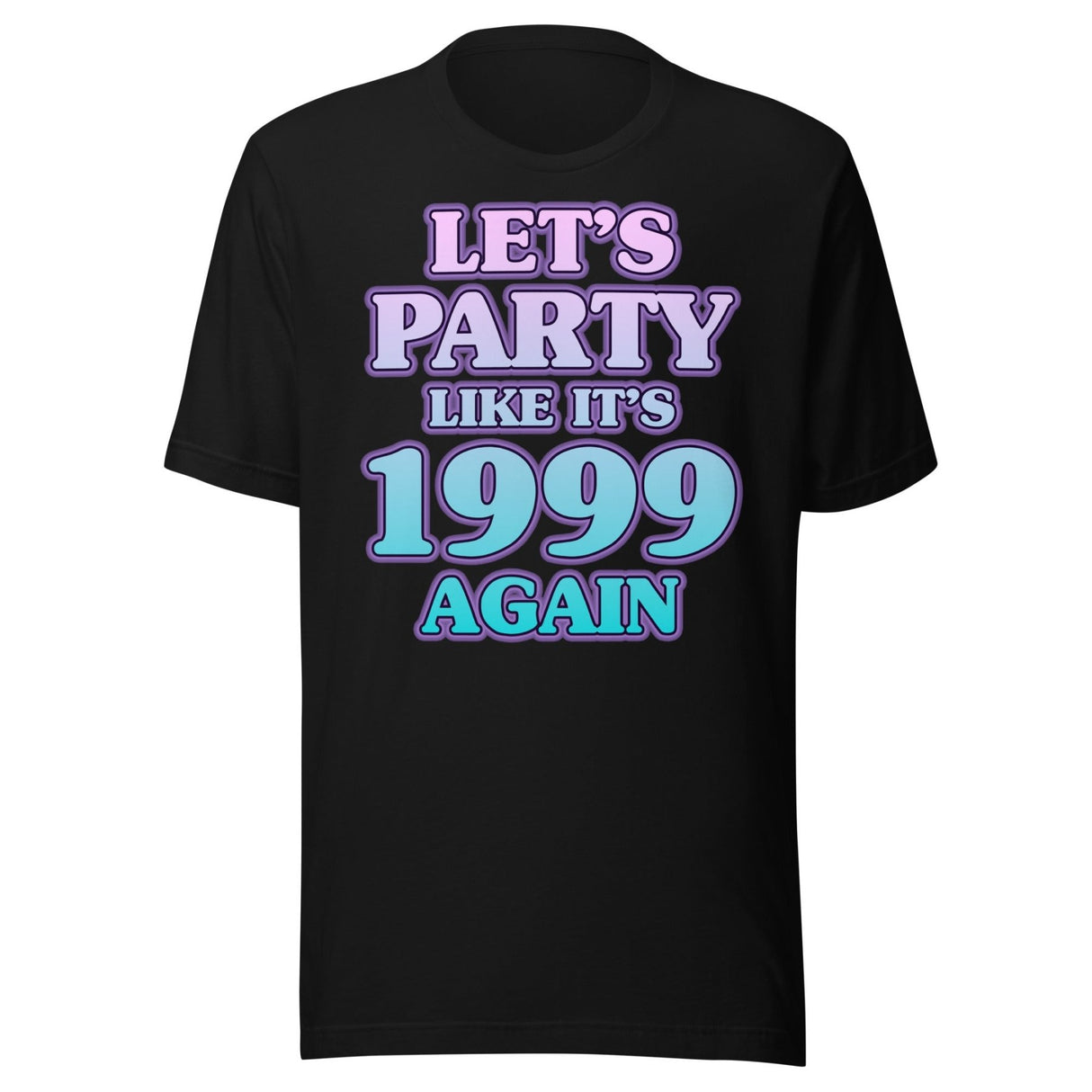 Let's Party Like It's 1999 Again Shirt