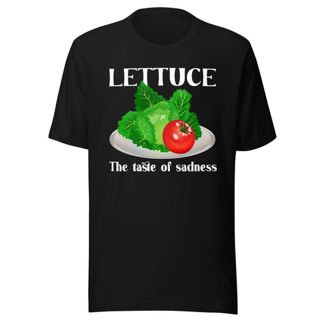 Lettuce The Taste Of Sadness Shirt