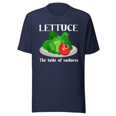 Lettuce The Taste Of Sadness Shirt