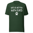 Life is Better With Cats Shirt