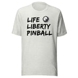 Life Liberty and Pinball Shirt