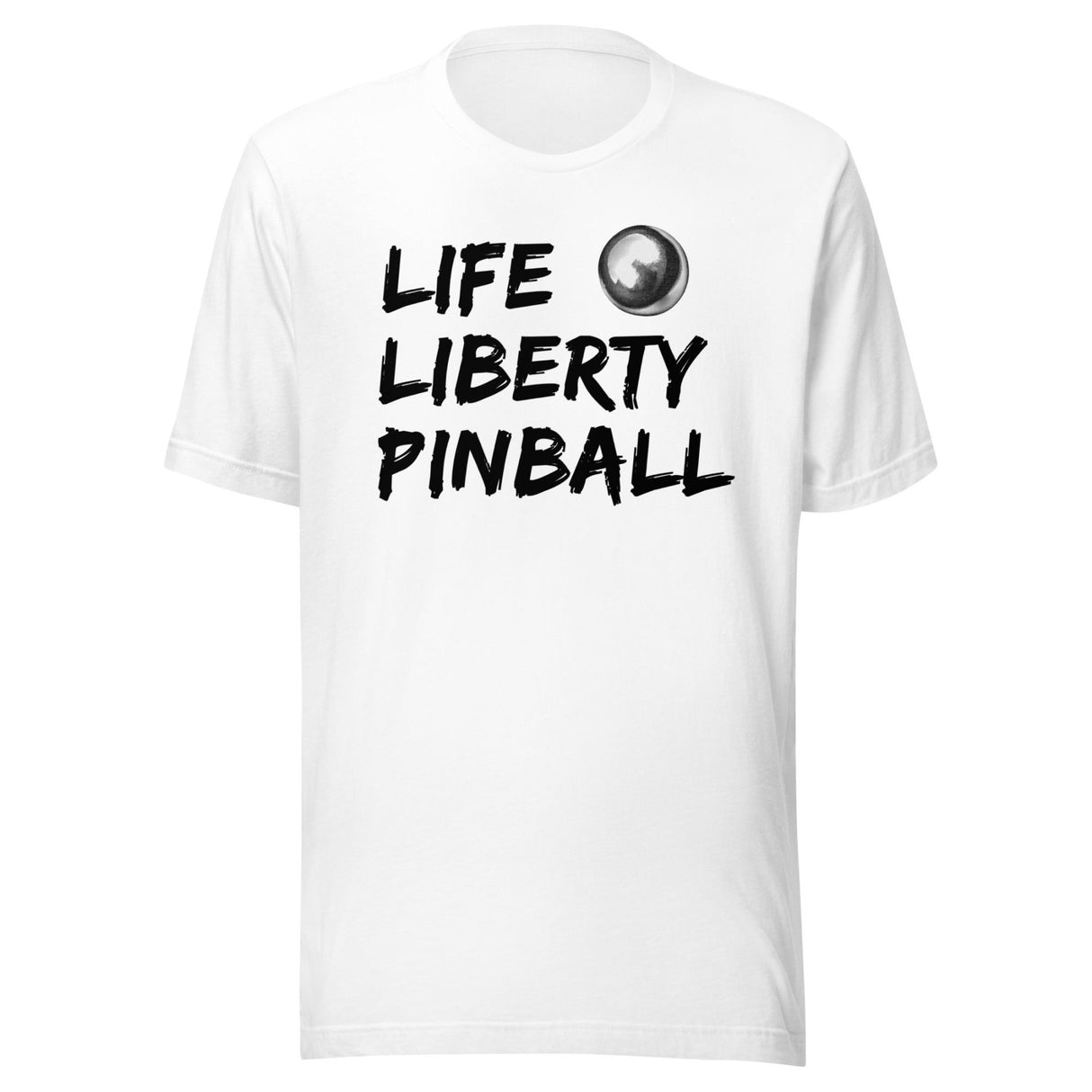 Life Liberty and Pinball Shirt
