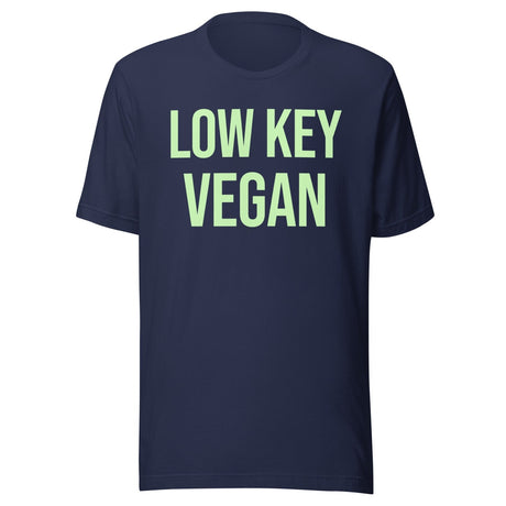 Low Key Vegan Shirt