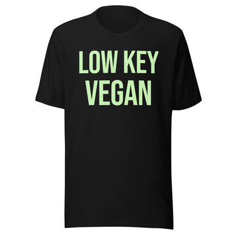 Low Key Vegan Shirt
