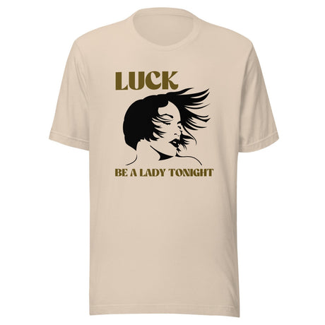 Luck Be A Lady Tonight Shirt