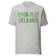 Magically Delicious Shirt