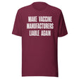 Make Vaccine Manufacturers Liable Again Shirt