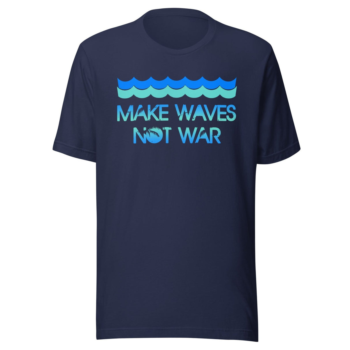 Make Waves Not War Shirt