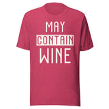 May Contain Wine Shirt