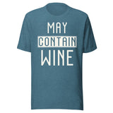 May Contain Wine Shirt