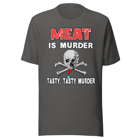Meat is Tasty Tasty Murder Shirt