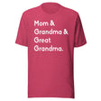 Mom And Grandma And Great Grandma Shirt