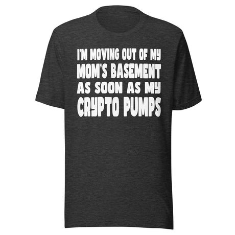 Mom's Basement Crypto Pumps Shirt
