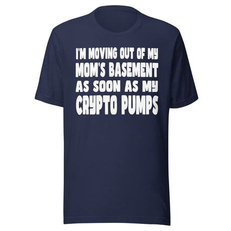 Mom's Basement Crypto Pumps Shirt