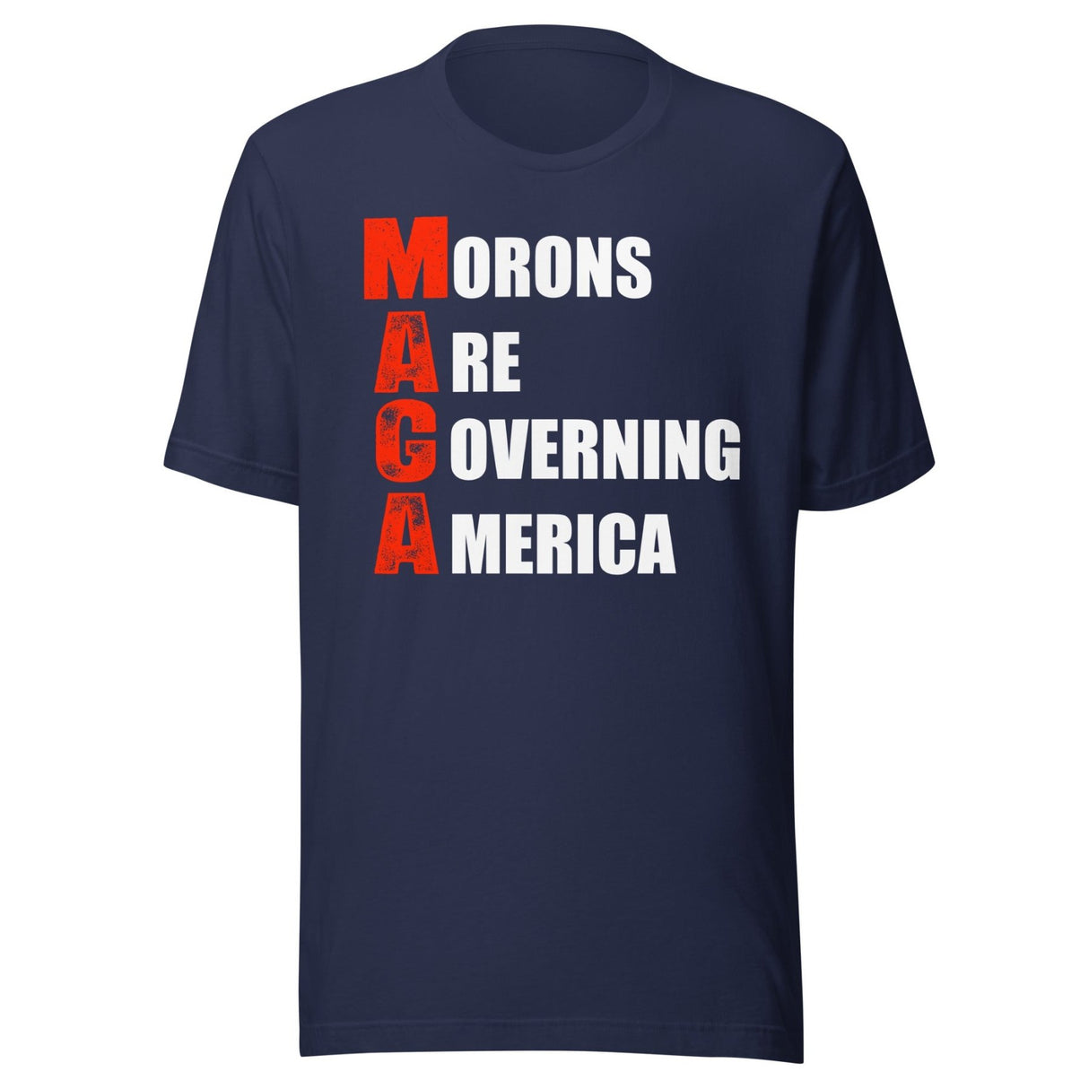 Morons Are Governing America MAGA Shirt