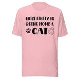 Most Likely To Bring Home a Cat Shirt