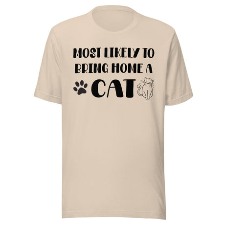 Most Likely To Bring Home a Cat Shirt