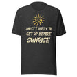 Most Likely To Get Up Before Sunrise Shirt