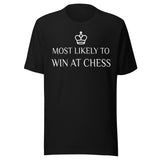Most Likely To Win at Chess Shirt