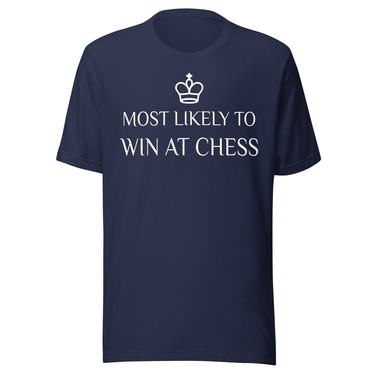 Most Likely To Win at Chess Shirt