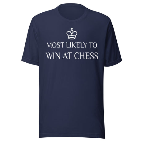 Most Likely To Win at Chess Shirt